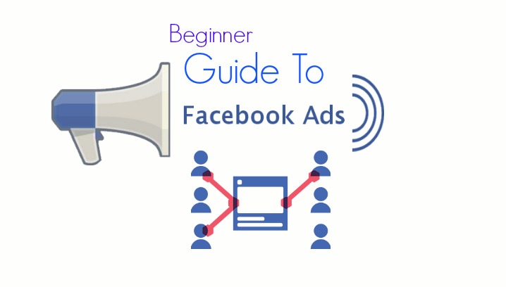 beginner guide to Facebook Advertisement